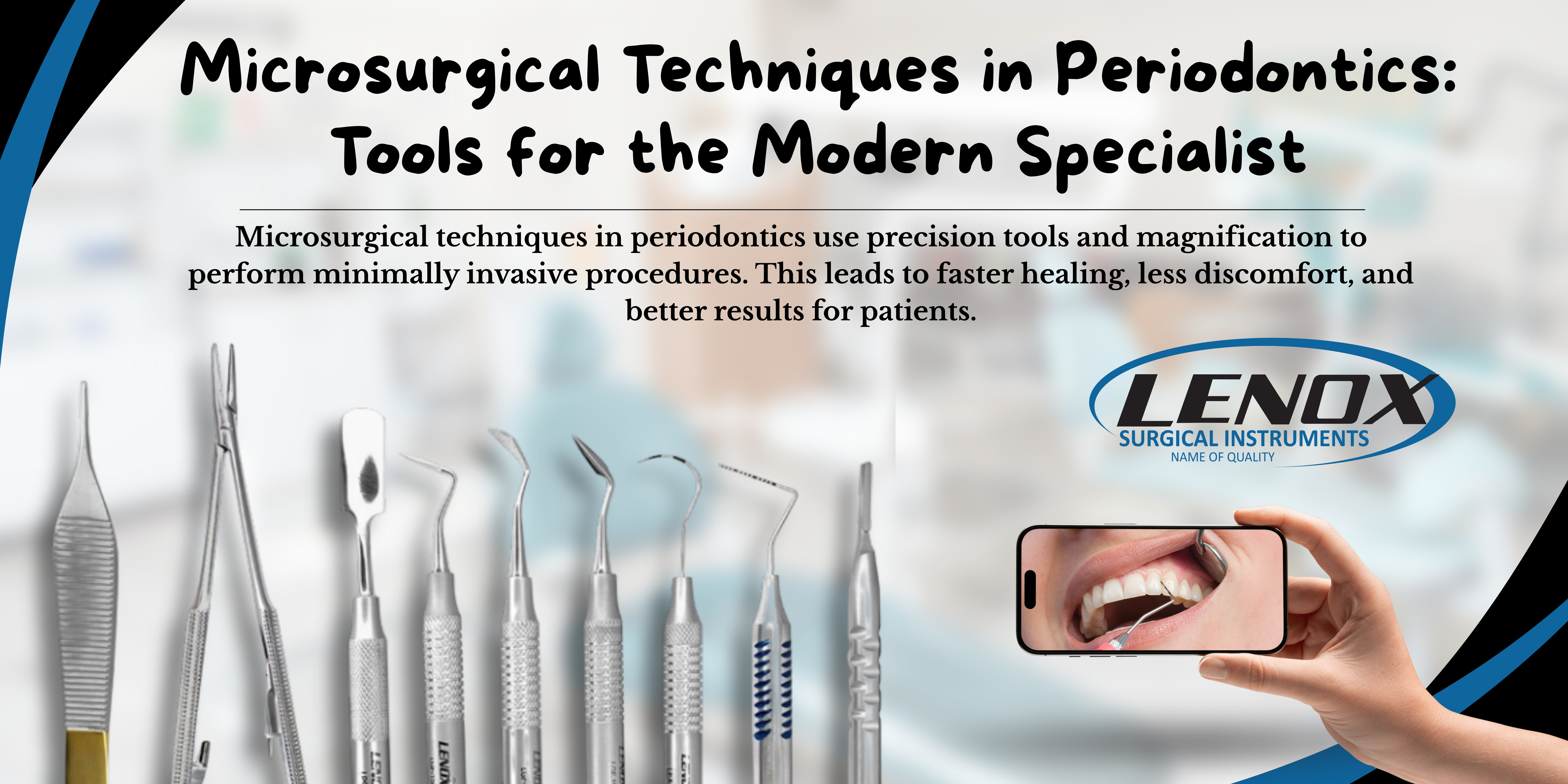 Microsurgical Techniques in Periodontics: Tools for the Modern Specialist