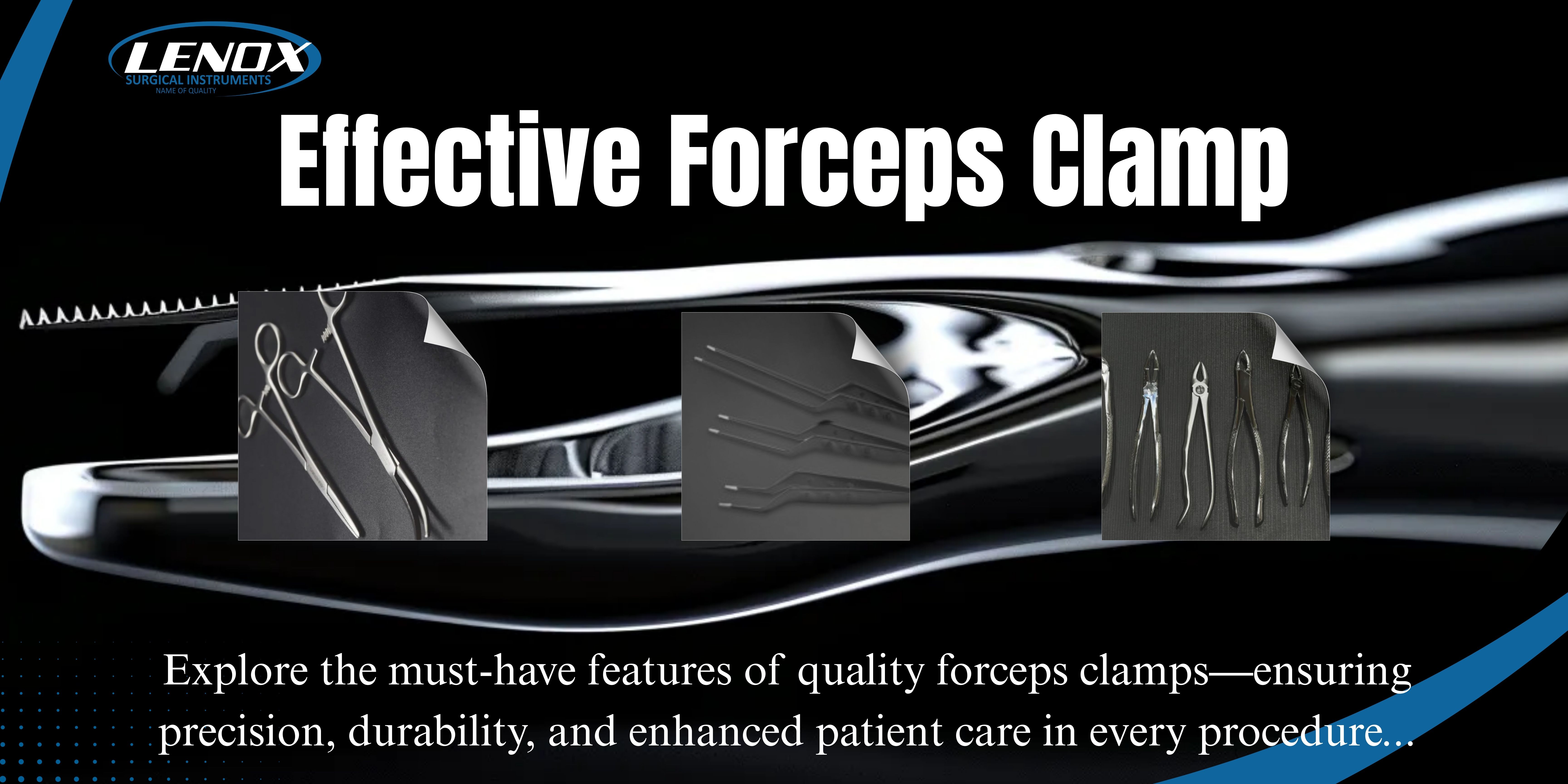 Essential Guide to Dental Forceps and Forceps Clamps for Every Clinic